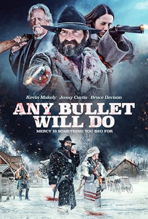 پوستر فیلم Any Bullet Will Do