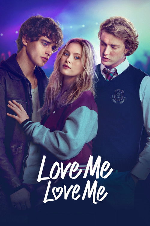 پوستر فیلم Love Me Love Me