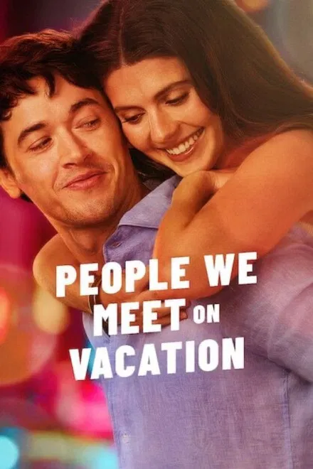 پوستر فیلم People We Meet On Vacation
