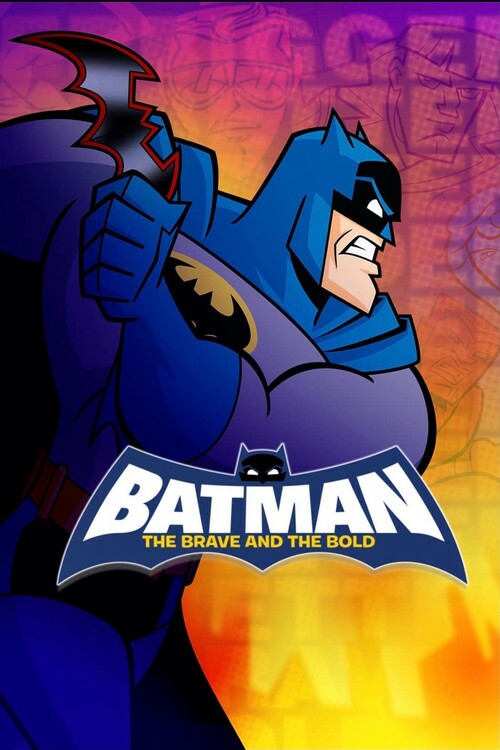 پوستر سریال Batman The Brave And The Bold