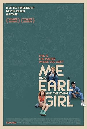 پوستر فیلم Me And Earl And The Dying Girl