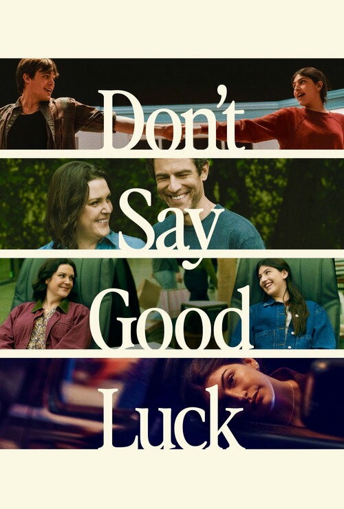 پوستر فیلم Dont Say Good Luck