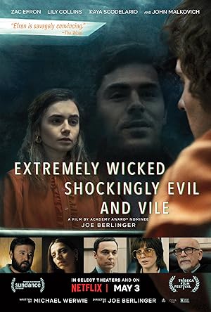 پوستر فیلم Extremely Wicked Shockingly Evil And Vile