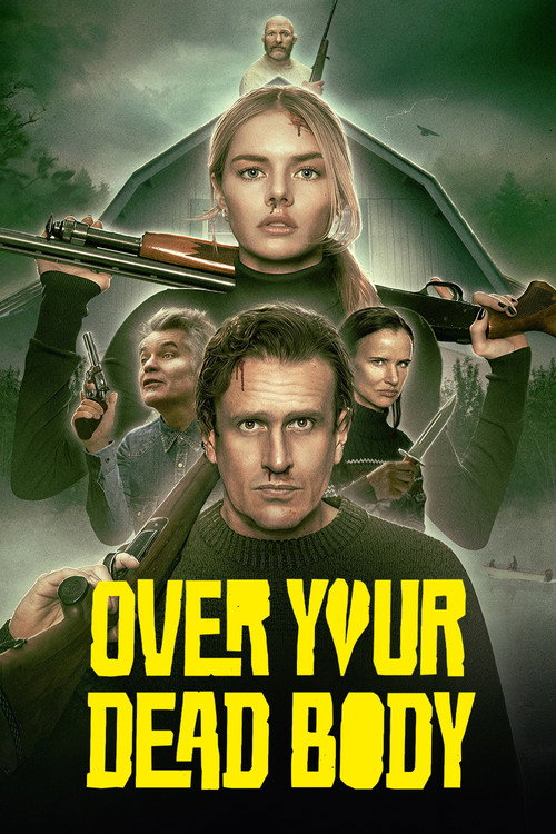 پوستر فیلم Over Your Dead Body