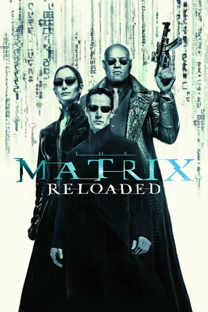 پوستر فیلم The Matrix Reloaded