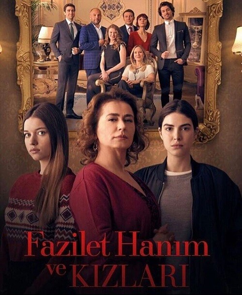 پوستر سریال Fazilet Hanim ve Kizlari